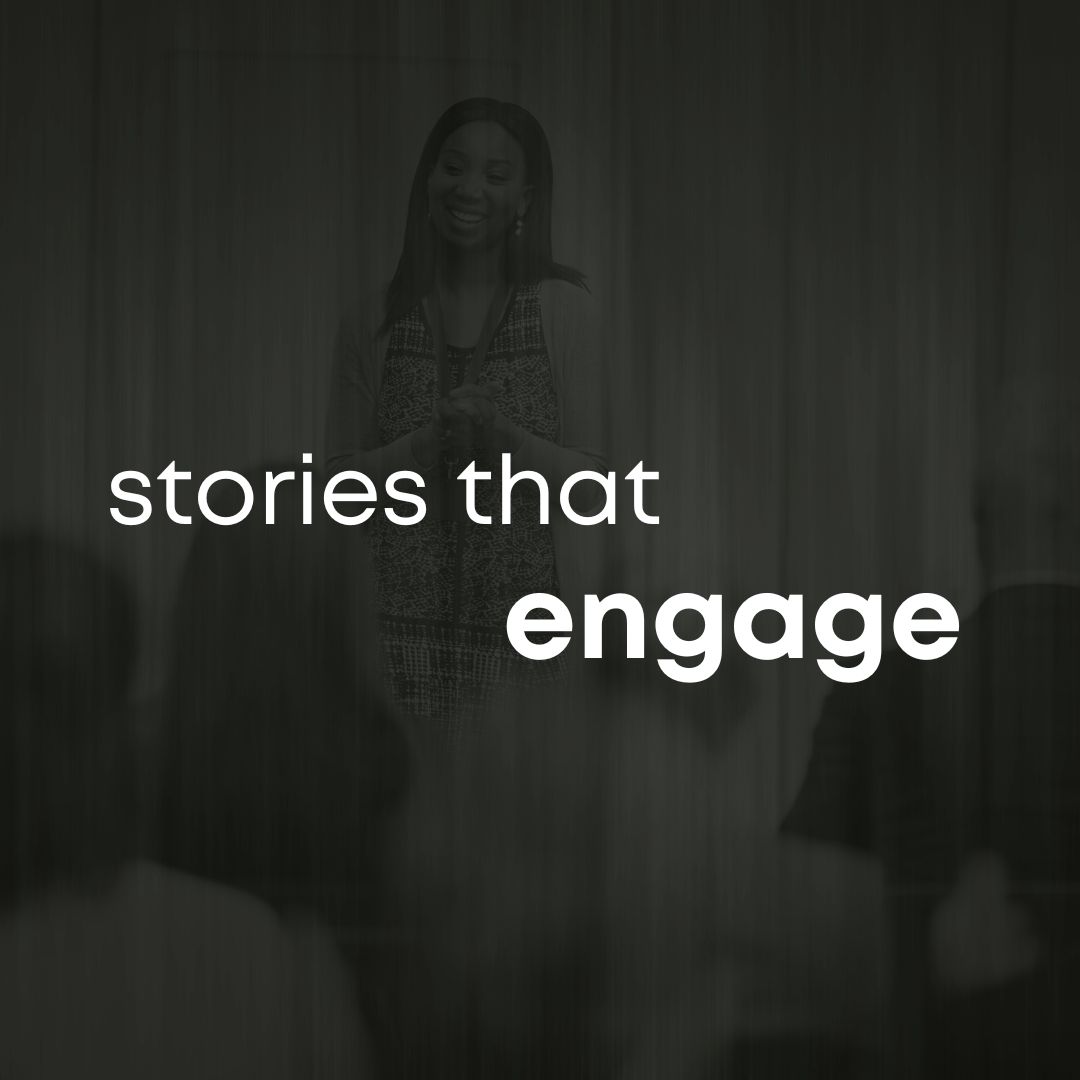 stories that engage